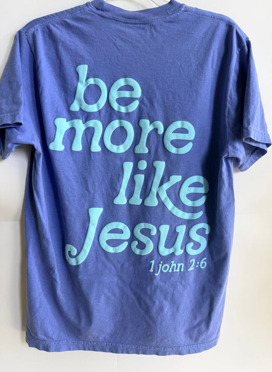Blue Be More Like Jesus Tee (Youth-Adult)