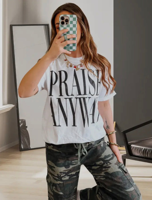 Woman's Praise Anyway Tee